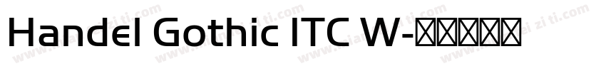 Handel Gothic ITC W字体转换